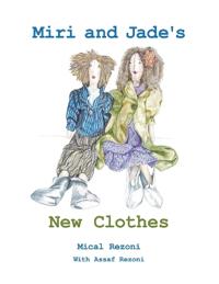 Bokomslag för "Miri and Jade's New Clothes"