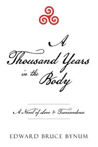 Bokomslag för "A Thousand Years in the Body"