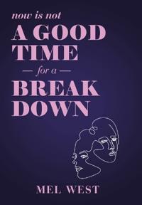 Now Is Not a Good Time for a Breakdown