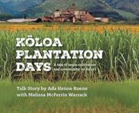 Kloa Plantation Days