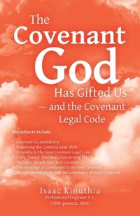 The Covenant God Has Gifted Us - and the Covenant Legal Code