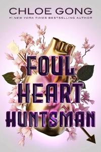 FOUL LADY FORTUNE02 FOUL HEART HUNTSMAN