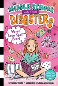 Middle School and Other Disasters