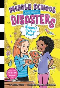 Middle School and Other Disasters