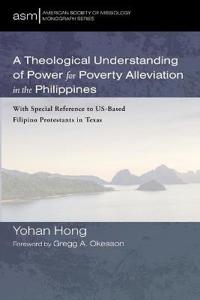 Kirjan kansi "A Theological Understanding of Power for Poverty Alleviation in the Philippines"