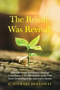 The Result Was Revival