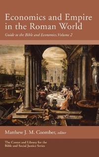 Economics and Empire in the Roman World