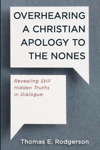 Kirjan kansi "Overhearing a Christian Apology to the Nones"