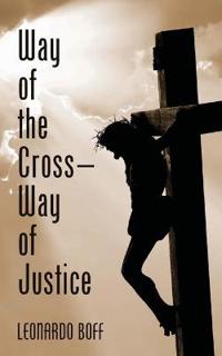 Bokomslag for "Way of the Cross-Way of Justice"
