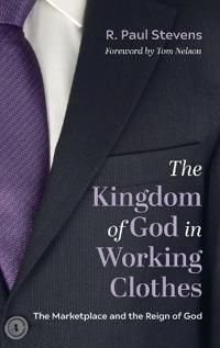 The Kingdom of God in Working Clothes