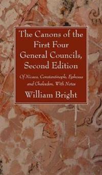 Bokomslag för "The Canons of the First Four General Councils, Second Edition"