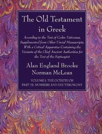 Bokomslag for "The Old Testament in Greek, Volume I The Octateuch, Part III Numbers and Deuteronomy"