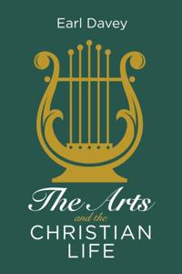 Arts and the Christian Life