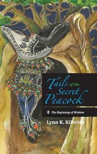 Bokomslag för "Tails of the Secret Peacock"