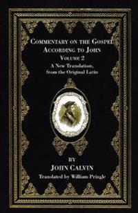 Bokomslag för "Commentary on the Gospel According to John, Volume 2"