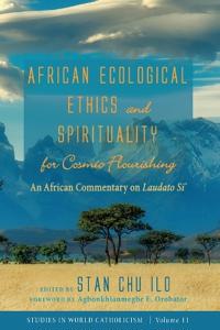 Bokomslag för "African Ecological Ethics and Spirituality for Cosmic Flourishing"