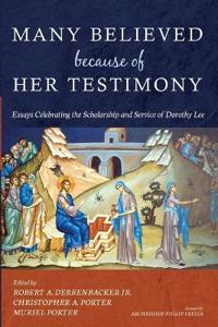 Kirjan kansi "Many Believed Because of Her Testimony"