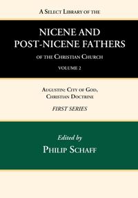 Bokomslag for "A Select Library of the Nicene and Post-Nicene Fathers of the Christian Church, First Series, Volume 2"