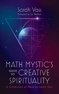 Bokomslag för "Math Mystic's Guide to Creative Spirituality"
