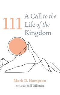 Bokomslag för "111: A Call to the Life of the Kingdom"