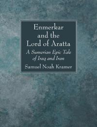 Kirjan kansi "Enmerkar and the Lord of Aratta"
