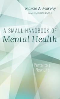 Bokomslag för "A Small Handbook of Mental Health"