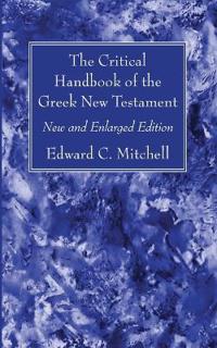 The Critical Handbook of the Greek New Testament