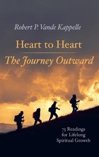 Kirjan kansi "Heart to Heart--The Journey Outward"