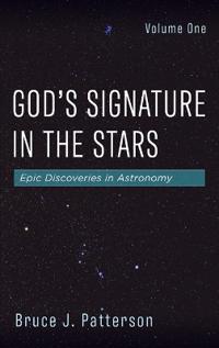 God's Signature in the Stars, Volume One