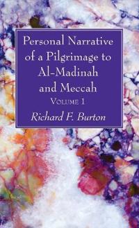 Kirjan kansi "Personal Narrative of a Pilgrimage to Al-Madinah and Meccah, Volume 1"
