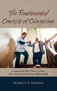 Kirjan kansi "The Fundamental Concepts of Caregiving"