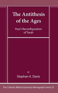 Bokomslag för "The Antithesis of the Ages"