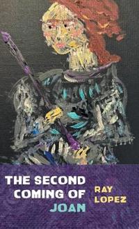 The Second Coming of Joan