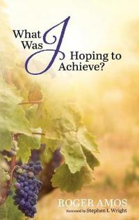 Bokomslag för "What Was Jesus Hoping to Achieve?"