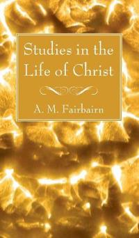 Bokomslag för "Studies in the Life of Christ"
