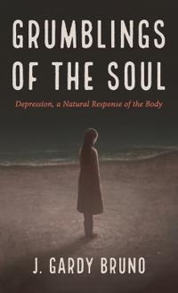 Bokomslag för "Grumblings of the Soul"