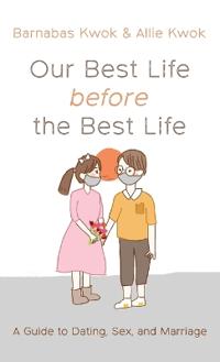 Bokomslag för "Our Best Life Before the Best Life"