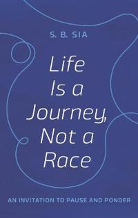 Bokomslag för "Life Is a Journey, Not a Race"