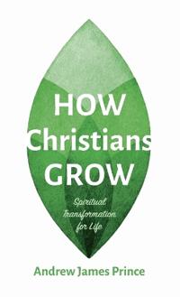 Bokomslag för "How Christians Grow"