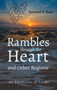 Bokomslag för "Rambles Through the Heart and Other Regions"