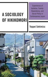 Bokomslag för "A Sociology of Hikikomori"