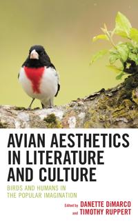 Bokomslag för "Avian Aesthetics in Literature and Culture"