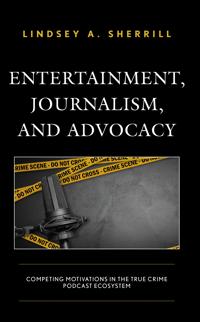 Bokomslag för "Entertainment, Journalism, and Advocacy"