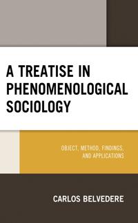 Bokomslag för "A Treatise in Phenomenological Sociology"