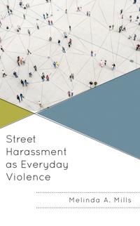 Bokomslag för "Street Harassment as Everyday Violence"