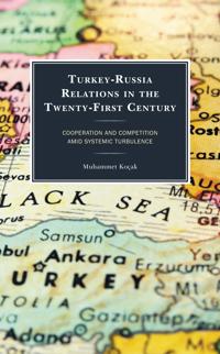 Bokomslag för "Turkey-Russia Relations in the Twenty-First Century"
