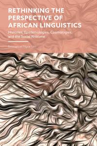 Rethinking the Perspective of African Linguistics
