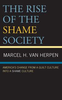 Bokomslag för "The Rise of the Shame Society"