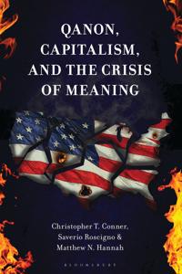 QAnon, Capitalism, and the Crisis of Meaning