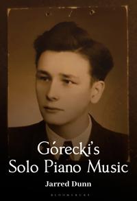 Górecki’s Solo Piano Music